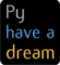 Camiseta Py have a dream - Diseño